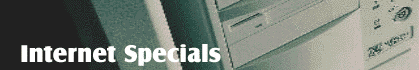 Internet Specials